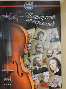 Borza Tünde - Komolyzenei arcképcsarnok [antikvár]