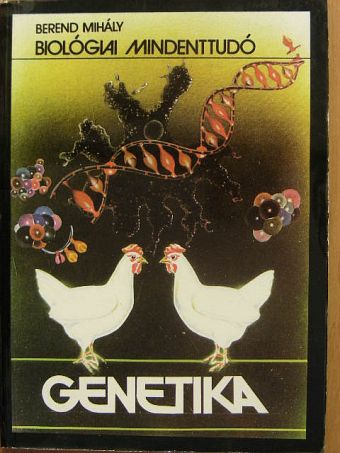 Berend Mihály - Genetika [antikvár]