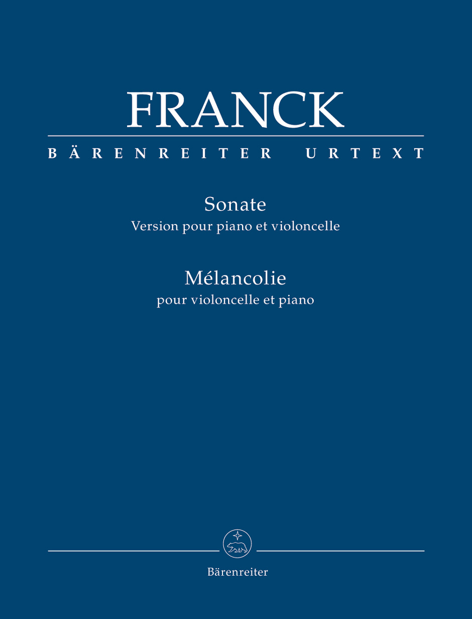 Franck - SONATE. VERSION POUR PIANO ET VIOLONCELLE - MÉLANCOLIE POUR VIOLONCELLE ET PIANO