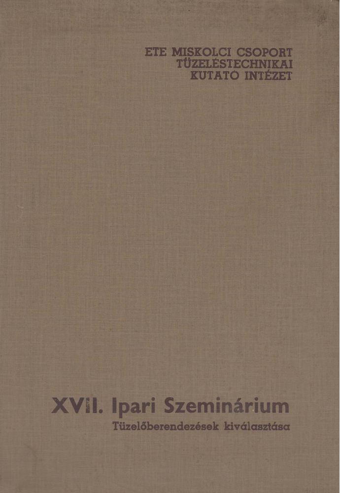 Palotás Árpád (szerk.), Novák József (szerk.), Nedea Ede (szerk.) - XVII. Ipari Szeminárium [antikvár]