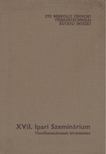 Palotás Árpád (szerk.), Novák József (szerk.), Nedea Ede (szerk.) - XVII. Ipari Szeminárium [antikvár]