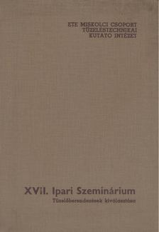 Palotás Árpád (szerk.), Novák József (szerk.), Nedea Ede (szerk.) - XVII. Ipari Szeminárium [antikvár]