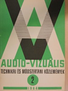 Robert Lefranc - Audio-vizuális technikai és módszertani közlemények 1964/2. [antikvár]
