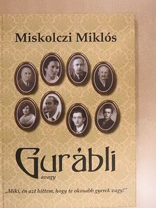 Miskolczi Miklós - Gurábli [antikvár]