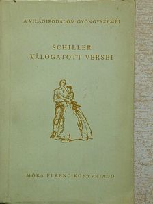 Friedrich Schiller - Schiller válogatott versei [antikvár]