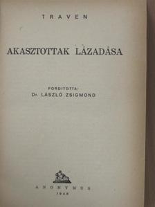 Traven - Akasztottak lázadása [antikvár]