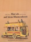 John Stave - Hut ab auf dem Blumenbrett [antikvár]
