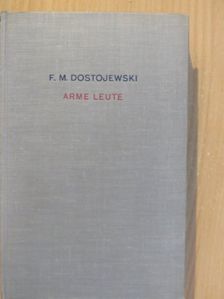 F. M. Dostojewski - Arme Leute [antikvár]