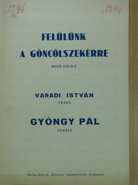 Gyöngy Pál - Felülünk a göncölszekérre [antikvár]