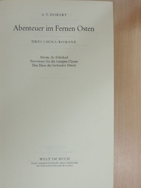 A. T. Hobart - Abenteuer im Fernen Osten [antikvár]