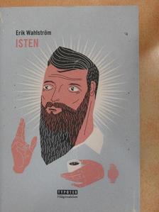 Erik Wahlström - Isten [antikvár]