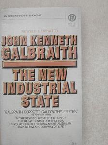 John Kenneth Galbraith - The new industrial state [antikvár]