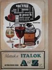 Matuska Pomnen - Italok A-tól Z-ig [antikvár]