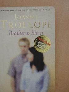Joanna Trollope - Brother & Sister [antikvár]