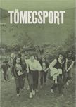 Marthy Gábor, Kiss István, Szamay György, Székely Miklós, Tompa károly, Varga Gábor - Tömegsport [antikvár]