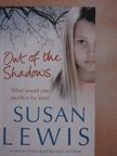 Susan Lewis - Out of the Shadows [antikvár]