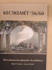 Balai F. István - Kecskemét '56/60 [antikvár]