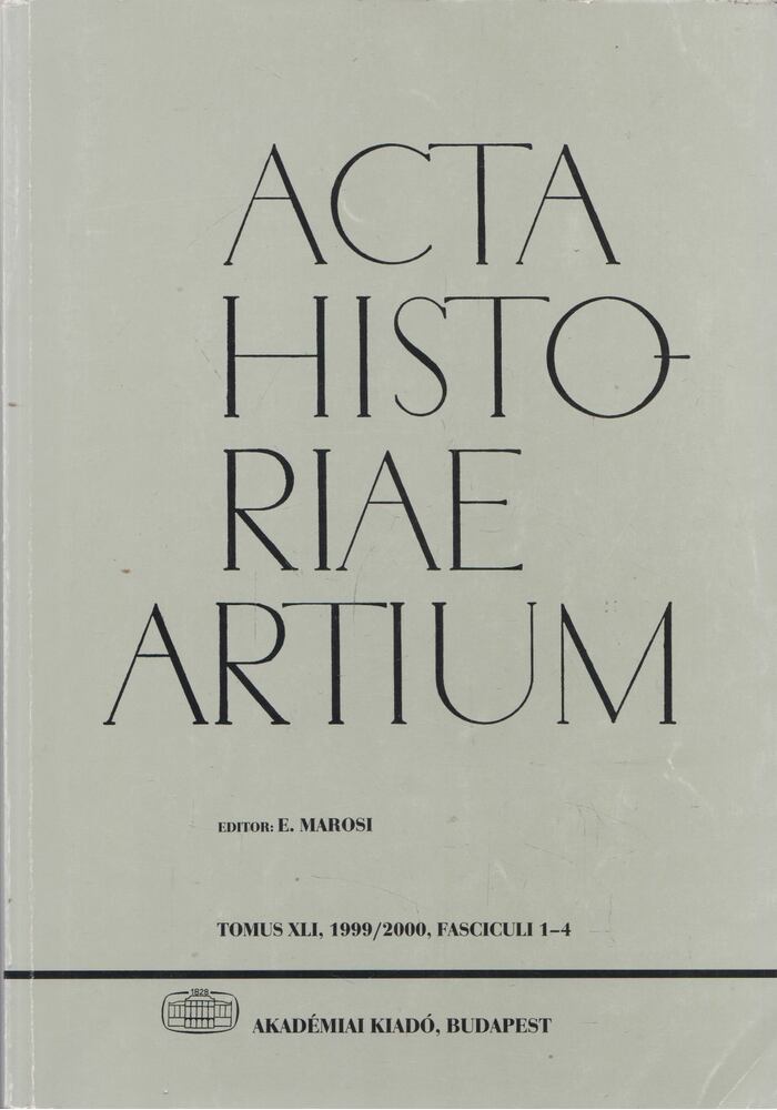 Marosi Ernő - Acta Historiae Artium 1999/2000 [antikvár]