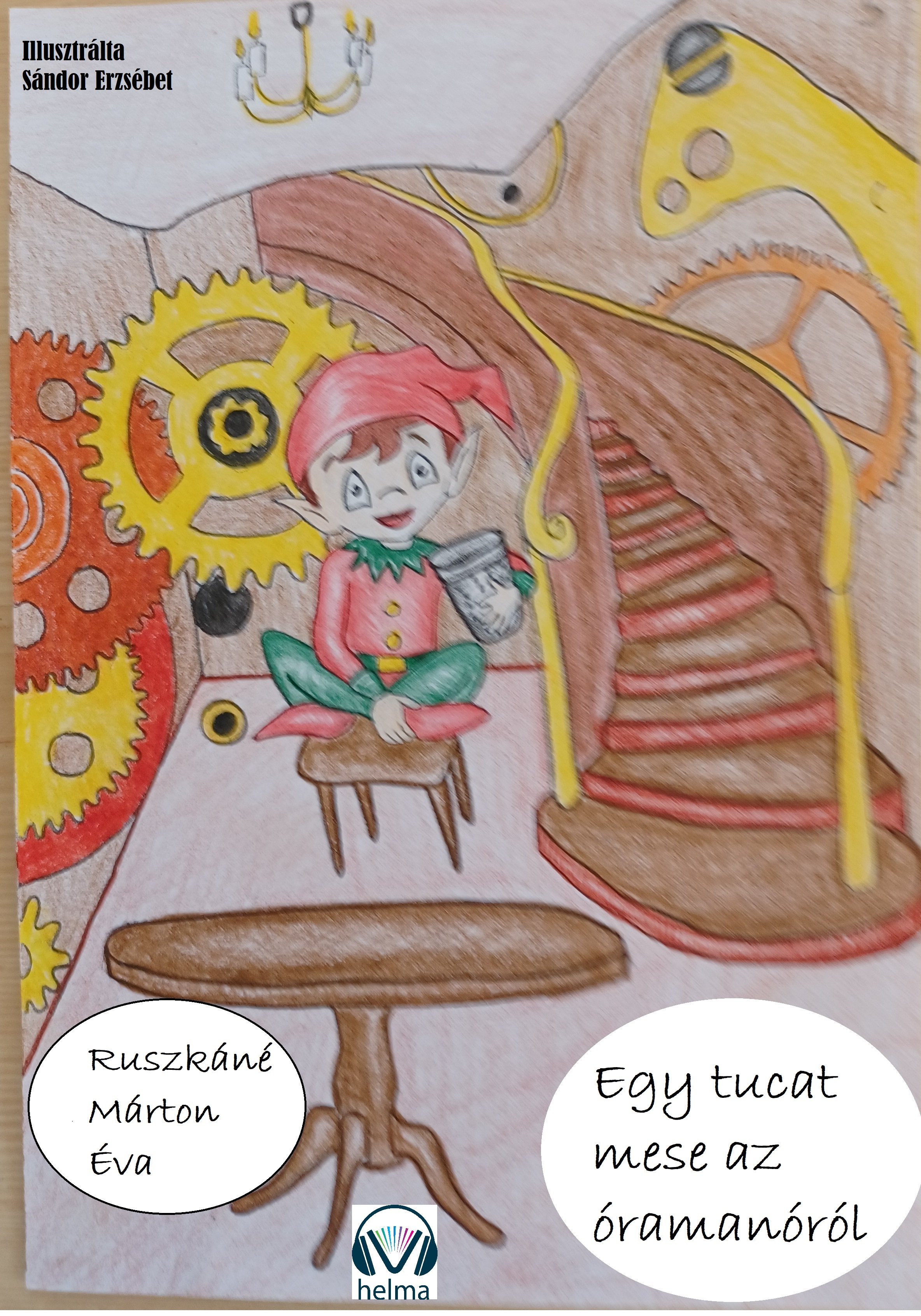 Márton Éva Ruszkáné - Egy tucat mese az Óramanóról [eKönyv: epub, mobi]