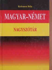 Kelemen Béla - Magyar-német nagyszótár [antikvár]
