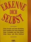 Erkenne Dich selbst [antikvár]
