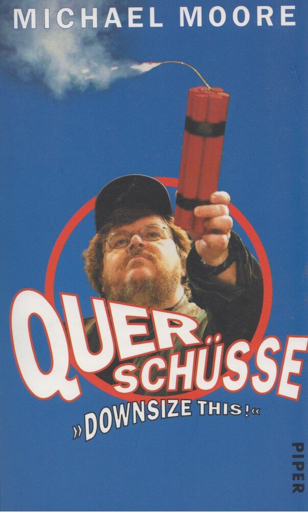 MICHAEL MOORE - Querschüsse [antikvár]