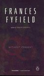 FYFIELD, FRANCES - Without Consent [antikvár]