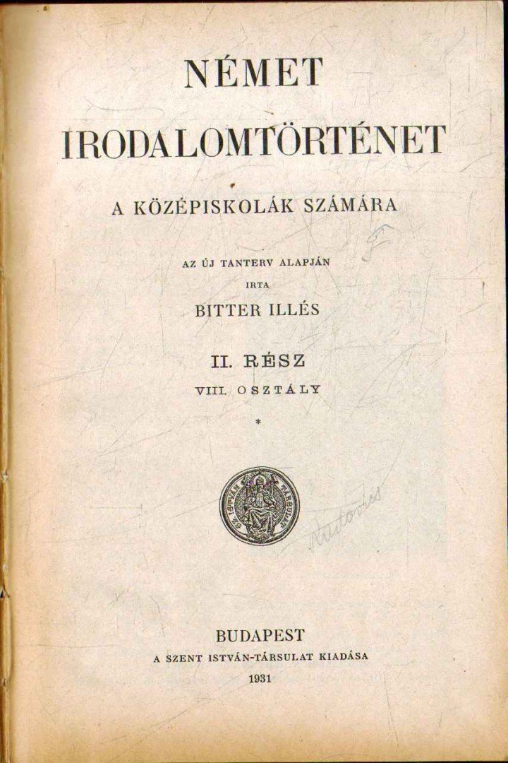 Bitter Illés - Német irodalomtörténet II. rész (VIII. osztály) [antikvár]