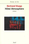 VISAGE, BERTRAND - Hotel Atmosphére [antikvár]