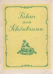 Glaser, Josef, Glaser, Heinz - Führer durch Schönbrunn [antikvár]
