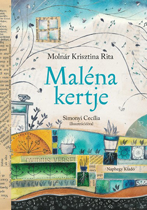 MOLNÁR KRISZTINA RITA - Maléna kertje