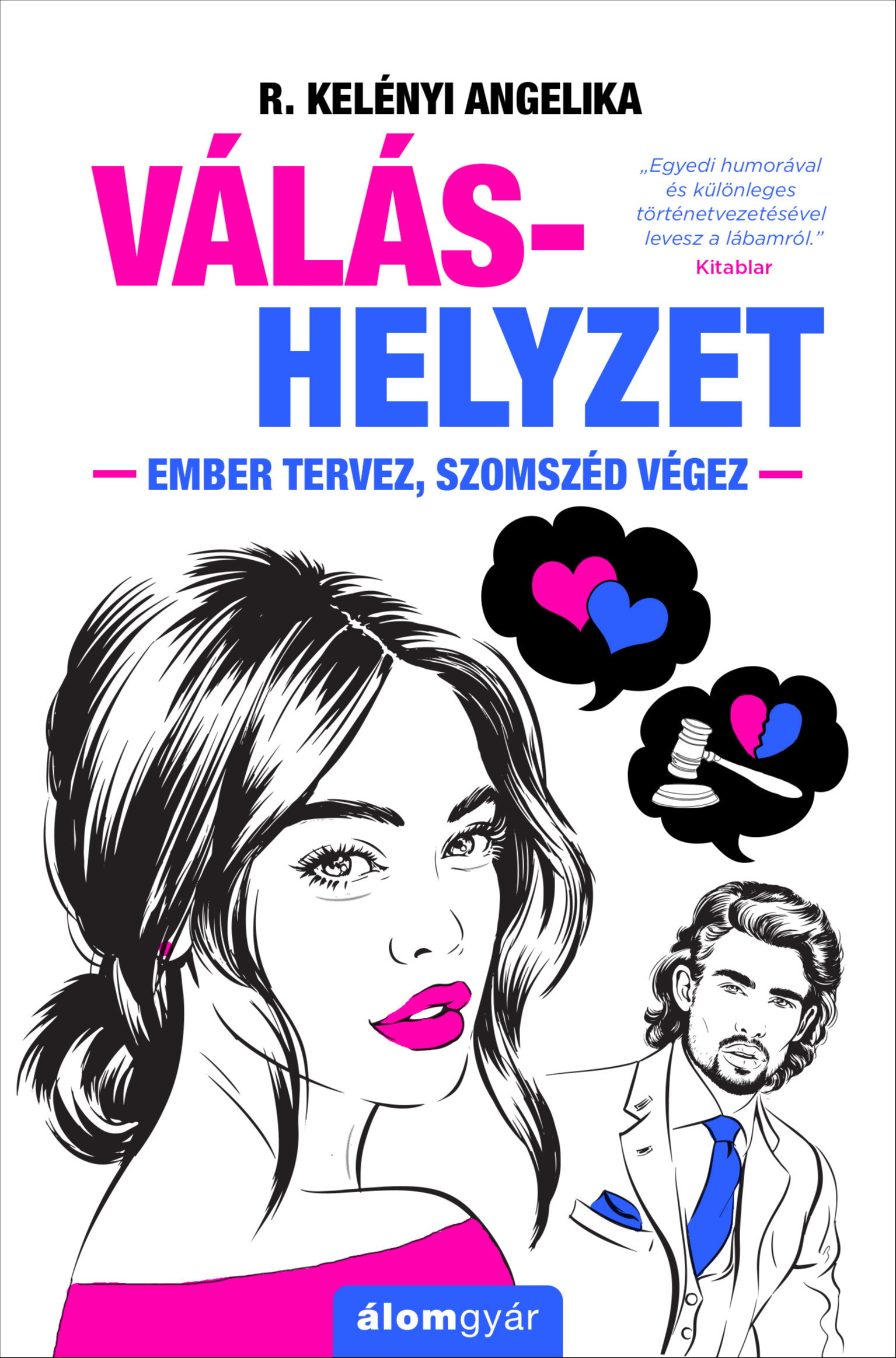 R. Kelényi Angelika - Váláshelyzet (újrakiadás) [eKönyv: epub, mobi]
