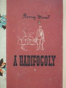 Bozzay Margit - A hadifogoly [antikvár]