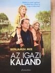 Benjamin Mee - Az igazi kaland [antikvár]