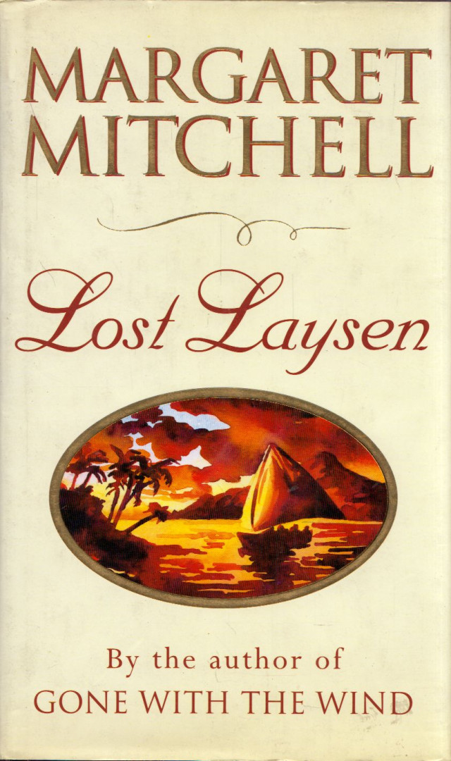 MARGARET MITCHELL - Lost Laysen [antikvár]