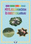 Amádé Pintér - Pötyi, Kissárgacsuda és Kriszti kalandjai [eKönyv: epub, mobi]