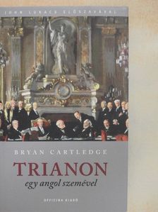 Bryan Cartledge - Trianon egy angol szemével [antikvár]