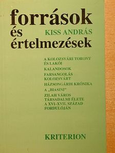 Kiss András - Források és értelmezések [antikvár]