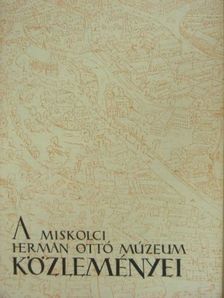 Darvas Olivér - A miskolci Herman Ottó Múzeum közleményei 1955. december [antikvár]