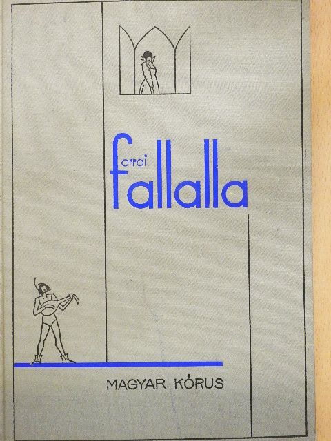 Forrai Miklós - Fallalla [antikvár]