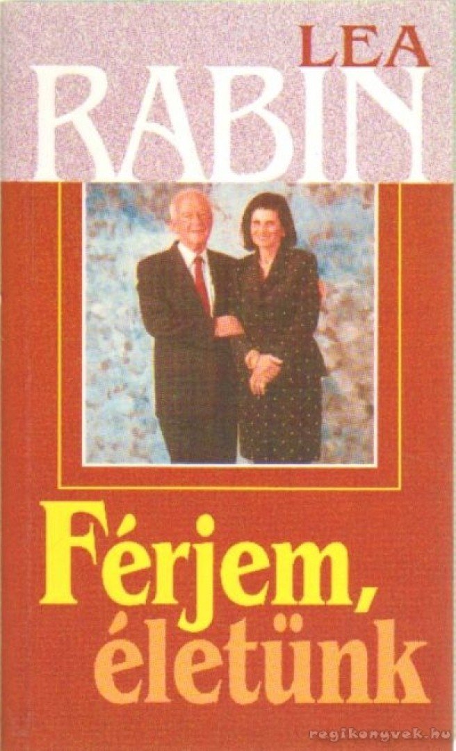 RABIN, LEA - Férjem, életünk [antikvár]