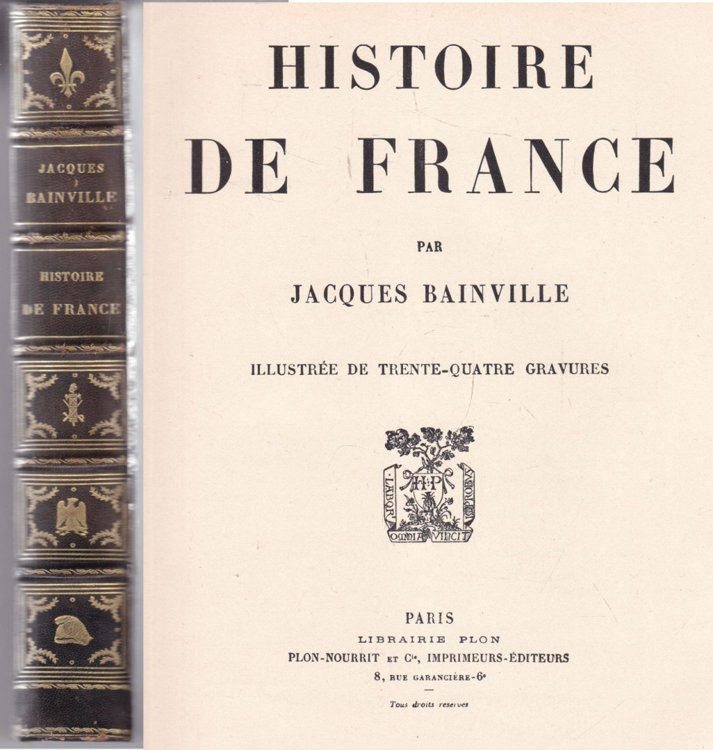 JACQUES BAINVILLE - Histoire de France [antikvár]