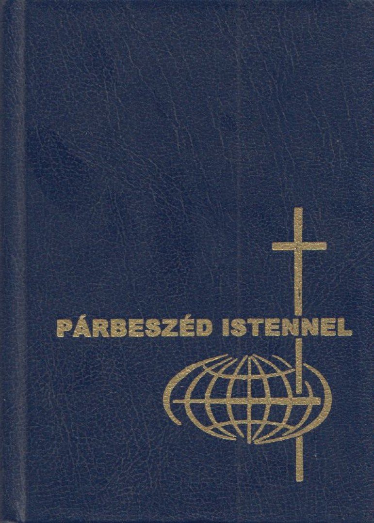 Keszthelyi Ferenc, Szabó Géza, Csépány László, dr. - Párbeszéd Istennel [antikvár]