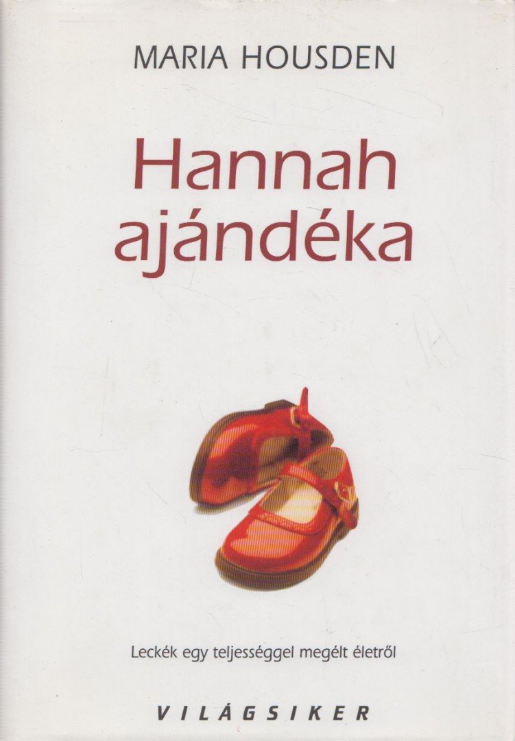 Maria Housden - Hannah ajándéka [antikvár]
