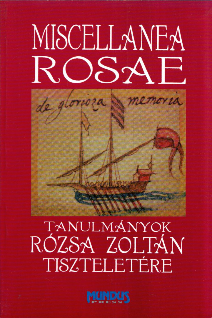 Rákóczi István - Miscellanea Rosae [antikvár]