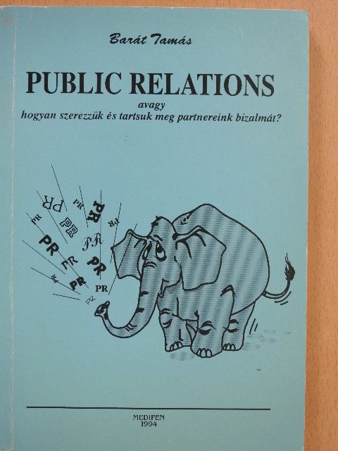 Barát Tamás - Public relations [antikvár]