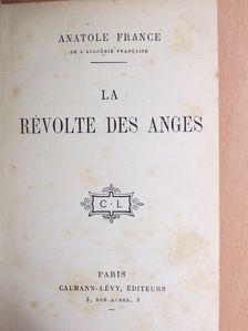 Anatole France - La Révolte des Anges [antikvár]