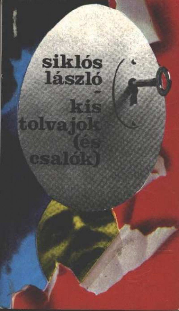 Siklós László - Kis tolvajok és csalók [antikvár]