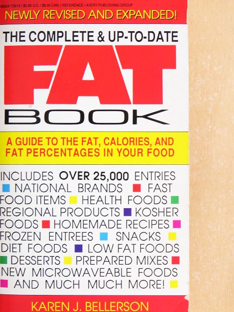 Karen J. Bellerson - The Complete & Up-to-Date Fat Book [antikvár]