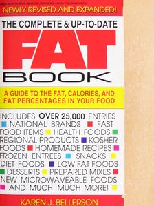 Karen J. Bellerson - The Complete & Up-to-Date Fat Book [antikvár]